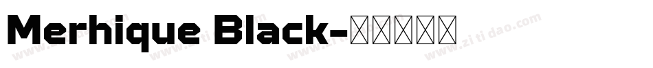 Merhique Black字体转换